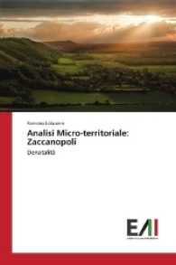 Analisi Micro-territoriale: Zaccanopoli : Denatalità （2017. 52 S. 220 mm）
