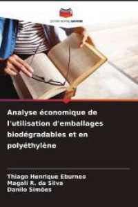 Analyse économique de l'utilisation d'emballages biodégradables et en polyéthylène （2025. 56 S. 220 mm）