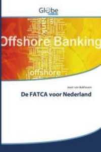 De FATCA voor Nederland （2014. 80 S. 220 mm）