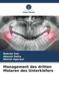 Management des dritten Molaren des Unterkiefers （2025. 112 S. 220 mm）