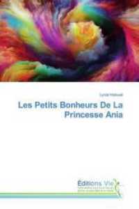 Les Petits Bonheurs De La Princesse Ania （2019. 96 S. 220 mm）