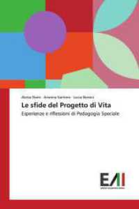 Le sfide del Progetto di Vita : Esperienze e riflessioni di Pedagogia Speciale （2025. 124 S. 220 mm）