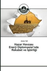 Hazar Havzas_ Enerji Diplomasisi'nde Rekabet ve _sbirligi （2015. 400 S. 220 mm）