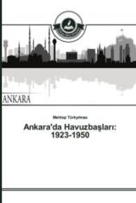 Ankara'da Havuzbaslar_: 1923-1950 （2016. 100 S. 220 mm）