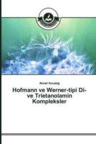 Hofmann ve Werner-tipi Di- ve Trietanolamin Kompleksler （2016. 172 S. 220 mm）