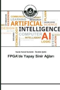 FPGA'de Yapay Sinir Aglar （2016. 168 S. 220 mm）