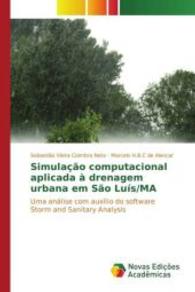 Simulação computacional aplicada à drenagem urbana em São Luís/MA : Uma análise com auxílio do software Storm and Sanitary Analysis （2015. 108 S. 220 mm）