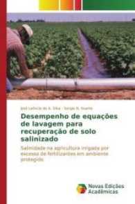 Desempenho de equações de lavagem para recuperação de solo salinizado : Salinidade na agricultura irrigada por excesso de fertilizantes em ambiente protegido （2017. 52 S. 220 mm）