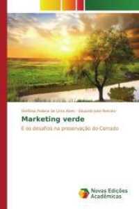 Marketing verde : E os desafios na preservação do Cerrado （2015. 72 S. 220 mm）