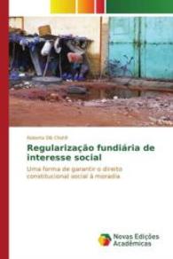 Regularização fundiária de interesse social : Uma forma de garantir o direito constitucional social à moradia （2015. 312 S. 220 mm）