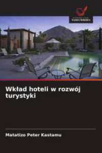 Wklad hoteli w rozwój turystyki （2025. 56 S. 220 mm）