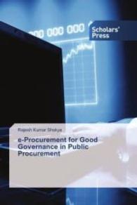 e-Procurement for Good Governance in Public Procurement （2015. 284 S. 220 mm）