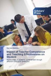 Impact of Teacher Competence and Teaching Effectiveness on Student : Assessment of students' achievement through different evaluation strategies （2016. 172 S. 220 mm）