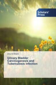 Urinary Bladder Carcinogenesis and Tuberculosis infection （2016. 80 S. 220 mm）