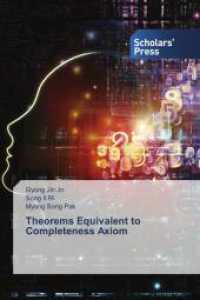 Theorems Equivalent to Completeness Axiom （2025. 128 S. 220 mm）