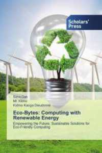 Eco-Bytes: Computing with Renewable Energy : Empowering the Future: Sustainable Solutions for Eco-Friendly Computing （2024. 148 S. 220 mm）