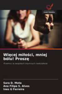 Wiecej milosci, mniej bólu! Prosze : Przemoc w zwiazkach intymnych nastolatków （2025. 64 S. 220 mm）