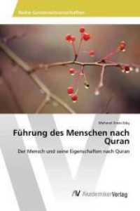 Führung des Menschen nach Quran : Der Mensch und seine Eigenschaften nach Quran （2015. 92 S. 220 mm）
