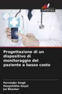 Progettazione di un dispositivo di monitoraggio del paziente a basso costo （2025. 120 S. 220 mm）