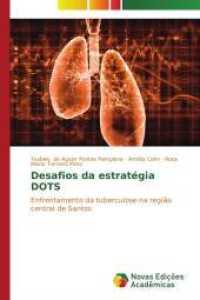 Desafios da estratégia DOTS : Enfrentamento da tuberculose na região central de Santos （2014. 104 S. 220 mm）