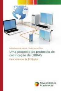 Uma proposta de protocolo de codificação de LIBRAS : Para sistemas de TV Digital （2013. 112 S. 220 mm）
