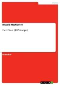 Der Fürst (Il Principe) (Akademische Schriftenreihe Bd.V116796) （2008. 108 S. 210 mm）