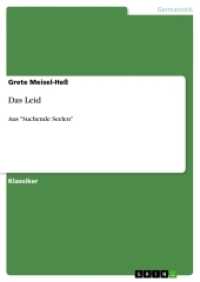 Das Leid : Aus "Suchende Seelen" (Akademische Schriftenreihe Bd.V118827) （2008. 28 S. 210 mm）