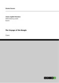 The Voyage of the Beagle (classic english literature Band 8) （2009. 308 S. 210 mm）