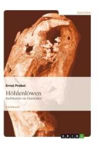 Höhlenlöwen : Raubkatzen im Eiszeitalter (Akademische Schriftenreihe V121607) （2009. 336 S. 210 mm）