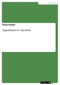 Superfrauen 8 - Literatur (Akademische Schriftenreihe V133505) （2009. 328 S. 210 mm）