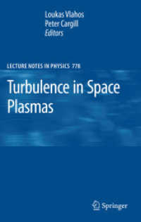 Turbulence in Space Plasmas (Lecture Notes in Physics) 〈Vol. 778〉