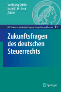 Zukunftsfragen des deutschen Steuerrechts (MPI Studies on Intellectual Property, Competition and Tax Law Bd.11) （2009. 200 S.）
