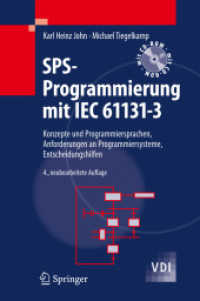 SPS-Programmierung mit IEC 61131-3, m. CD-ROM u. Demo-DVD-ROM : Konzepte und Programmiersprachen, Anforderungen an Programmiersysteme, Entscheidungshilfen (VDI) （4., neubearb. Aufl. 2009. 402 S. m. 150 Abb. u. Tab. 24 cm）