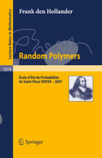 Random Polymers : École d'Été de Probabilités de Saint-Flour XXXVII - 2007 〈Vol. 1974〉