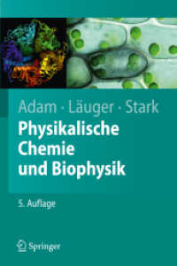 Physikalische Chemie und Biophysik (Springer-Lehrbuch) （5., überarb. Aufl. 2009. XV, 619 S. m. 294 Abb. 23,5 cm）