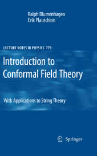 Introduction to Conformal Field Theory : With Applications to String Theory (Lecture Notes in Physics) 〈Vol. 779〉