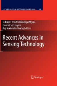 Recent Advances in Sensing Technology (Lecture Notes in Electrical Engineering) 〈Vol. 49〉