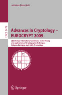 Advances in Cryptology - Eurocrypt 2009 (Lecture Notes in Computer Science) 〈Vol. 5479〉