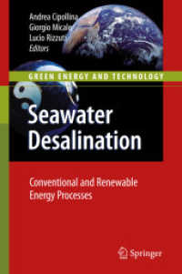 Seawater Desalination : Conventional and Renewable Energy Processes (Green Energy and Technology)