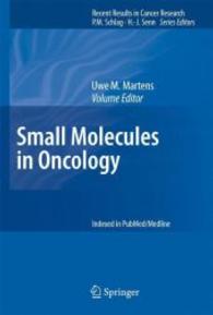 Small Molecules in Oncology (Recent Results in Cancer Research) 〈Vol. 184〉
