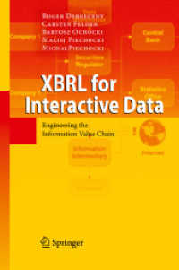 XBRL for Interactive Data : Essential Concepts and Applications （2009. 250 p. 23,5 cm）