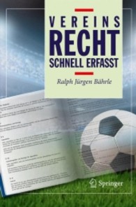 Vereinsrecht - Schnell erfasst (Recht, schnell erfasst) （2010. 250 S. 23,5 cm）
