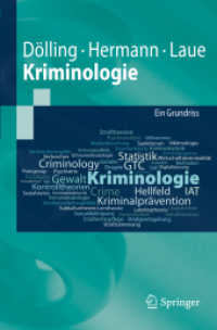 Kriminologie (Springer-Lehrbuch) （2013. 400 S. 235 mm）
