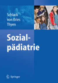 Sozialpädiatrie : Gesundheitswissenschaft und pädiatrischer Alltag （2009. XII, 470 S. m. 31 Abb. u. 56 Tab. 24,5 cm）
