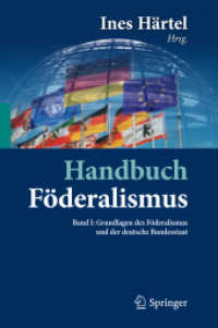 Handbuch Föderalismus. Bd.1 Grundlagen des Föderalismus und der deutsche Bundesstaat （2012. 1350 S. 23,5 cm）