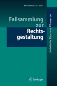 Fallsammlung zur Rechtsgestaltung (Juristische ExamensKlausuren) （2010. 240 S. 23,5 cm）
