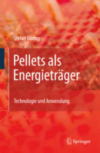 Pellets als Energieträger : Technologie und Anwendung （2010. 250 S. 23,5 cm）