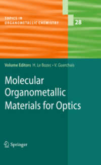 Molecular Organometallic Materials for Optics (Topics in Organometallic Chemistry) 〈Vol. 18〉