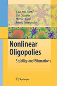 寡占の非線形動学モデル<br>Nonlinear Oligopolies : Stability and Bifurcations