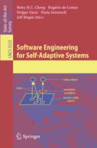 Software Engineering for Self-Adaptive Systems (Lecture Notes in Computer Science) 〈Vol. 5525〉